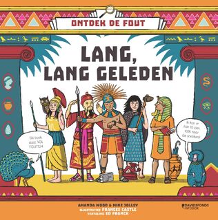 Ontdek de fout. Lang, lang geleden - Amanda Wood, Mike Jolley (ISBN 9789059088801)