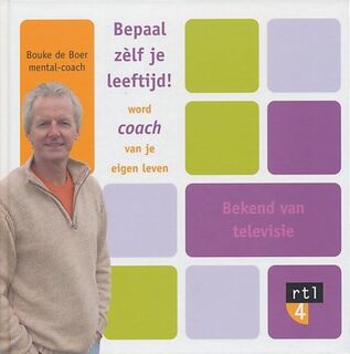 Bepaal zelf je leeftijd ! - B. de Boer (ISBN 9789080590328)