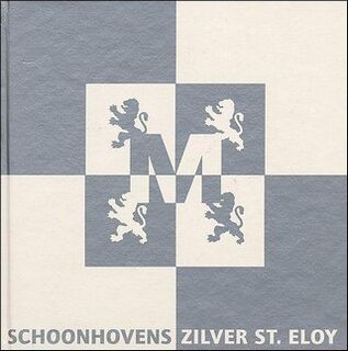 Schoonhoven Zilver St. Eloy - J.J. Luijt, M. Houtman (ISBN 9789090121710)