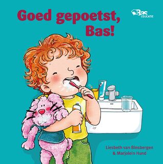 Goed gepoetst, Bas! - Liesbeth van Binsbergen (ISBN 9789089014245)