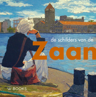 De schilders van de Zaanstreek - Henk Heijnen (ISBN 9789462584389)