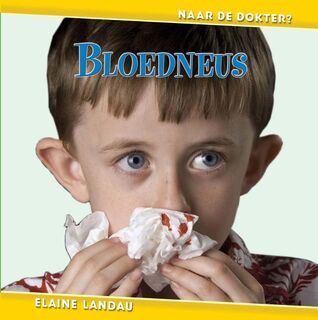 Bloedneus - Elaine Landau