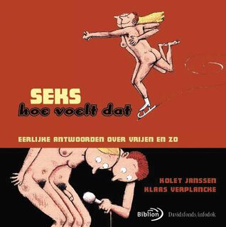 Seks, hoe voelt dat ? - K. Janssen (ISBN 9789076830216)