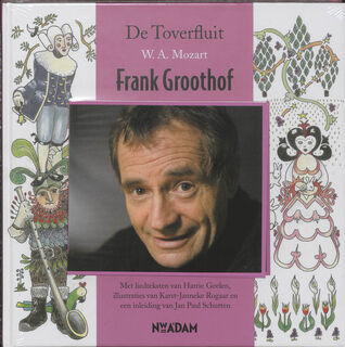 De Toverfluit + CD - Frank Groothof, Harry Geelen, Jan Paul Schutten (ISBN 9789046800706)