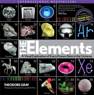 The Elements - Nick Mann, Theodore Gray (ISBN 9781579128951)