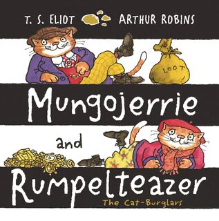 Mungojerrie and Rumpelteazer - T. S. Eliot (ISBN 9780571324866)