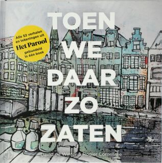Toen we daar zo zaten - David De Winter, Rogier Cornelisse (ISBN 9789090349497)