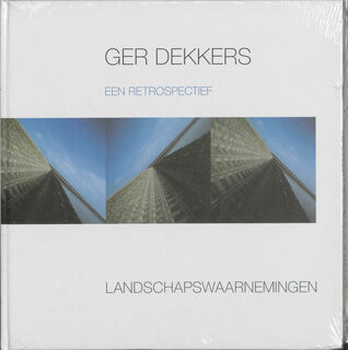 Ger Dekkers – Een retrospectief - Ger Dekkers (ISBN 9789040089763)