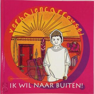 Ik wil naar buiten! - J. Broekhuijzen (ISBN 9789055733750)