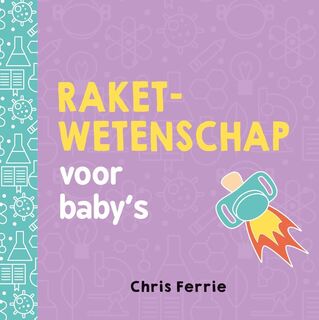 Raketwetenschap voor baby’s