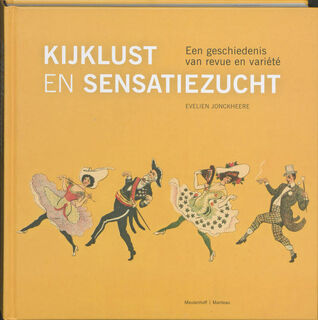 Kijklust en sensatiezucht - E. Jonckheere (ISBN 9789085421573)