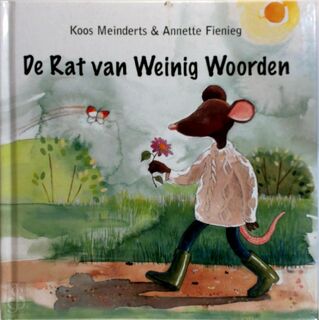 De rat van weinig woorden - Koos Meinderts, Annette Fienieg (ISBN 9789088302046)