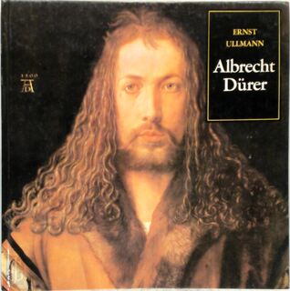 Albrecht Dürer - Ernst Ullmann