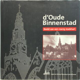 D'oude binnenstad - (ISBN 9789090081397)