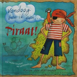 Vandaag ben ik een... piraat! - V. Den Hollander (ISBN 9789026917769)