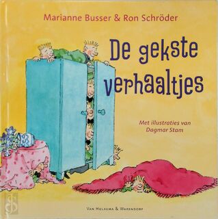 De gekste verhaaltjes - Marianne Busser, Ron Schröder (ISBN 9789000350803)