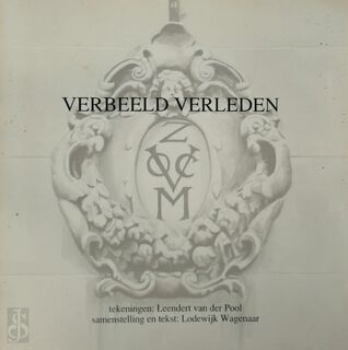 Verbeeld verleden - Leendert Van Der Pool, Lodewijk Wagenaar (ISBN 9789070174309)