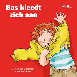 Bas kleedt zich aan - Liesbeth van Binsbergen (ISBN 9789089014252)