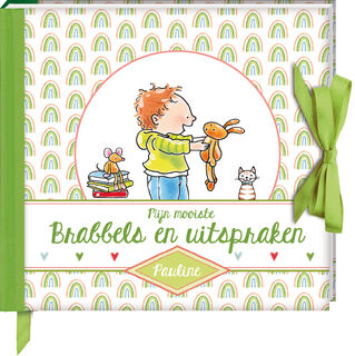 Mijn mooiste Brabbels en uitspraken - Pauline Oud - Pauline Oud (ISBN 9789464081725)