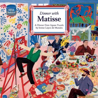 Dinner with Matisse - Iratxe López de Munáin (ISBN 9781760762728)