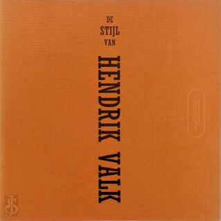 Stijl van Hendrik Valk - Robert Mulder (ISBN 9789074106016)