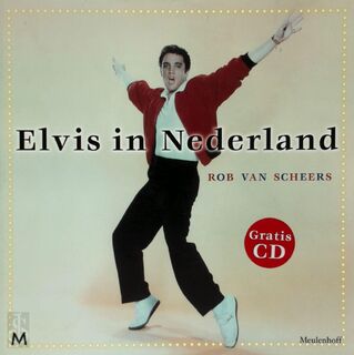 Elvis in Nederland + CD - Rob van Scheers (ISBN 9789029086479)