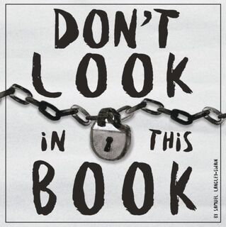 Don't Look In This Book - Samuel Langley-Swain (ISBN 9781999762810)