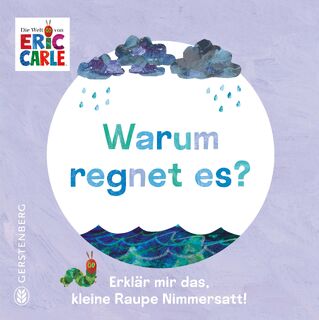 Warum regnet es? - Eric Carle (ISBN 9783836963749)