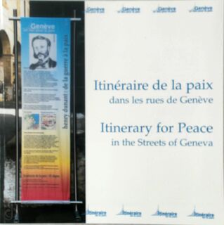 Itinerary for Peace in the Streets of Geneva / Itinéraire de la paix dans les rues de Genève - Roger Durand (ISBN 9782881630279)