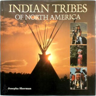 Indian Tribes of North America - Josepha Sherman (ISBN 9781855018297)