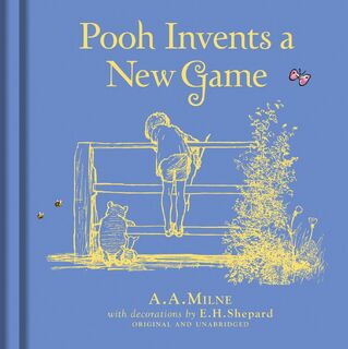 Winnie-the-Pooh: Pooh Invents a New Game - A. A. Milne (ISBN 9781405286121)