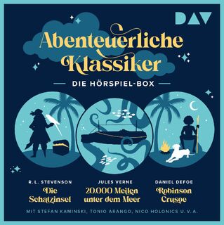 Abenteuerliche Klassiker - Die Hörspiel-Box. Die Schatzinsel, 20.000 Meilen unter dem Meer, Robinson Crusoe - Jules Verne, Robert Louis Stevenson, Daniel Defoe (ISBN 9783742433411)