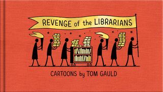 Revenge of the Librarians - Tom Gauld (ISBN 9781838858216)