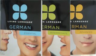 Living Language German - Essential/Intermediate/Advanced - (ISBN 9780307478559)