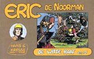 Eric de Noorman - De witte raaf II - Hans G. Kresse (ISBN 9789060711910)