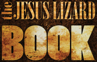 Lizard, T: Jesus Lizard Book - The Jesus Lizard (ISBN 9781617750809)