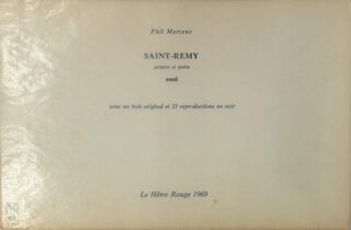 Saint-Remy peintre et poète - Phil Mertens