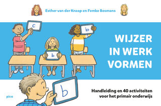 Wijzer in werkvormen - Esther van der Knaap, Femke Bosmans (ISBN 9789493209831)