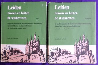 Leiden binnen en buiten de stadsvesten - H.A. van Oerle (ISBN 9004042830)