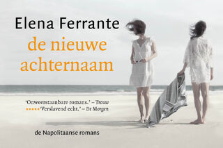 De nieuwe achternaam [dwarsligger] - Elena Ferrante (ISBN 9789049806361)