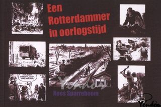 Een Rotterdammer in oorlogstijd - Kees Sparreboom (ISBN 9789057170317)