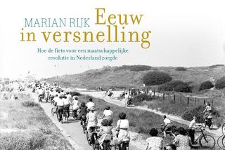 Eeuw in versnelling - Marian Rijk (ISBN 9789049806217)