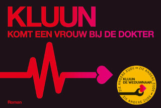 Komt een vrouw bij de dokter & De weduwnaar [dwarsligger] - Kluun (ISBN 9789049805616)