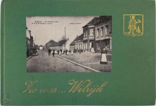 Zo was... Wilrijk - (ISBN 9789061740131)