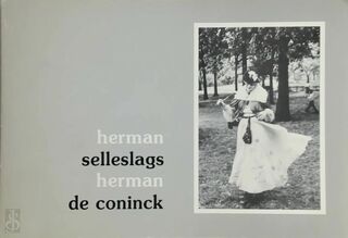 11 foto's van Herman Selleslags plus 6 gedichten van Herman De Coninck - Herman de Coninck, Herman Selleslags