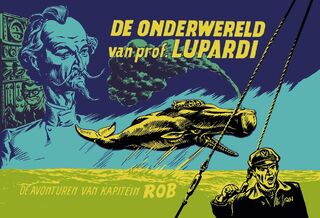 De onderwereld van prof. Lupardi - Evert Werkman, Pieter Kuhn (ISBN 9789464860252)