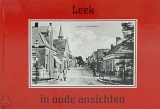 Leek in oude ansichten - H.H. Gaaikema (ISBN 9789028838451)