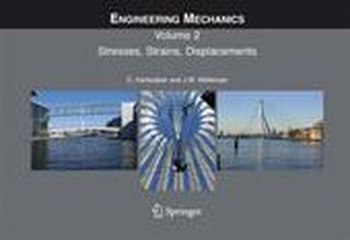 Engineering mechanics - C. Hartsuijker, J. W. Welleman (ISBN 9781402041235)