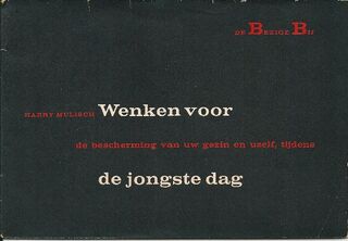 Wenken voor de bescherming van uw gezin en uzelf, tijdens de jongste dag - Harry Mulisch