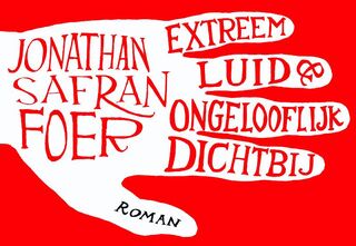 Extreem luid en ongelooflijk dichtbij [dwarsligger] - Jonathan Safran Foer (ISBN 9789049800192)